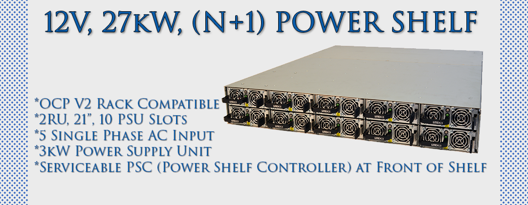 12V, 27kW, 2RU, (N+1) Power Shelf by Lite-On Cloud Infrastructure Power Solutions